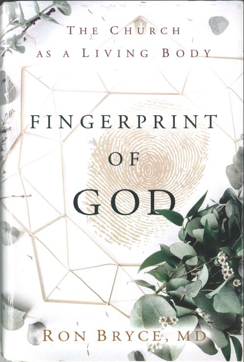 Fingerprint Of God by Ron Bryce, MD