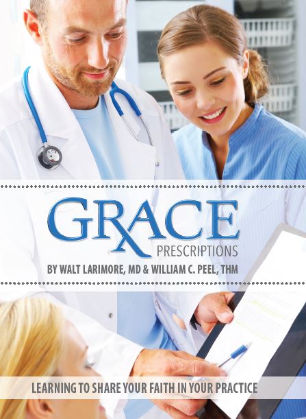 Grace Prescriptions Participant Manual by Walt Larimore