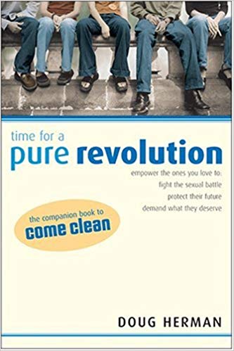 Time for a Pure Revolution by Doug Herman